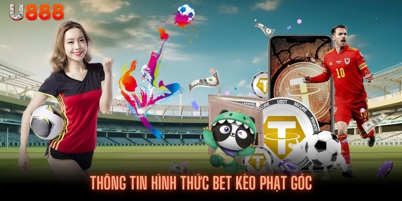 Chi tiết hình thức bet Corner kick tại thể thao U888