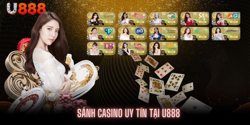 Game bài Baccarat tại sảnh Casino U888 tuyệt đối uy tín và không thể dùng hack