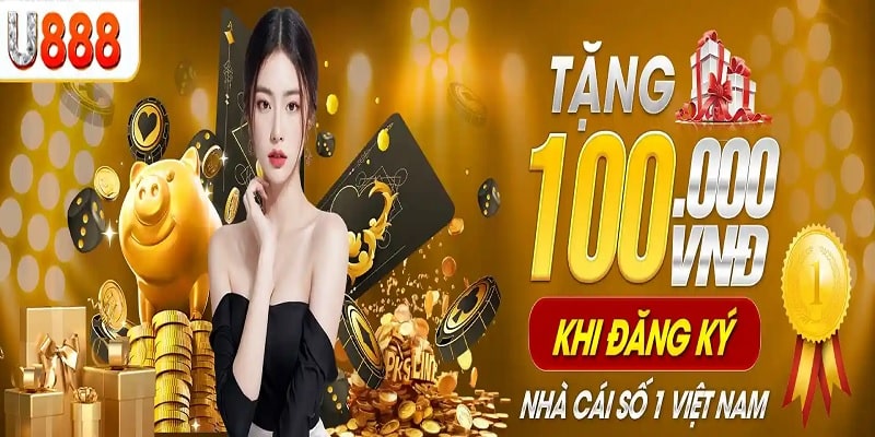 Lợi ích khi đăng ký tham gia U888 