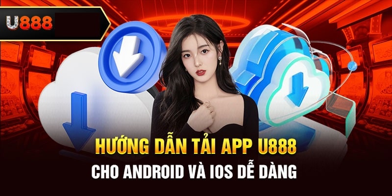 Cách tải ứng dụng siêu nhanh cho android và ios