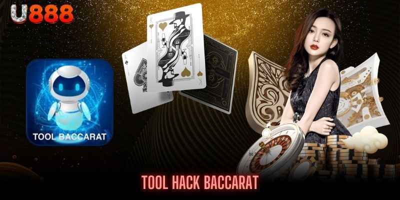 Tìm hiểu nguồn gốc của Tool hack Baccarat